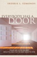 Everybody Has a Door