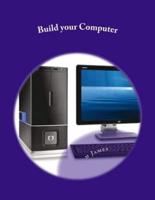 Build Your Computer