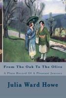 From The Oak To The Olive