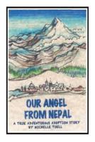Our Angel From Nepal (Black & White)