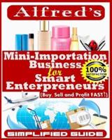 Mini-Importation Business for Smart Enterpreneurs