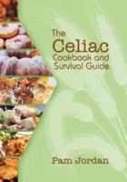 The Celiac Cookbook and Survival Guide