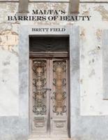 Malta's Barrier of Beauty