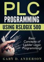 Plc Programming Using Rslogix 500