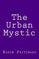 The Urban Mystic