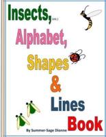 Insects (Etc.), Alphabet, Shapes & Lines