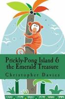 Prickly-Pong Island and the Emerald Treasure