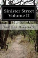 Sinister Street Volume II