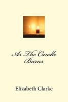 As The Candle Burns