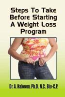 Steps To Take Before Starting A Weight-Loss Program