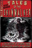 Tales Of The Skinwalker