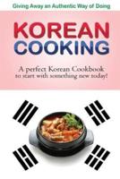 Giving Away an Authentic Way of Doing Korean Cooking