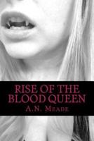 Rise of the Blood Queen