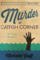Murder at Catfish Corner