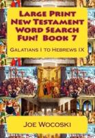 Large Print New Testament Word Search Fun! Book 7