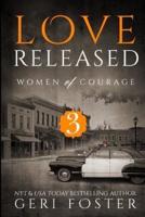 Love Released - Book Three