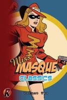 Miss Masque Classics
