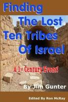 Finding The Lost Ten Tribes Of Israel