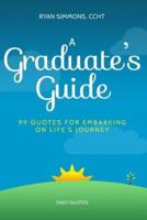 A Graduate's Guide