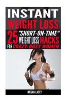 Instant Weight Loss