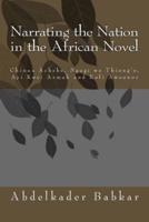 Narrating the Nation in the African Novel