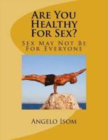 Are You Healthy for Sex?