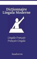 Dictionnaire Lingala Moderne: Lingala-Français, Français-Lingala