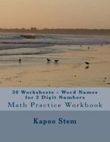 30 Worksheets - Word Names for 2 Digit Numbers