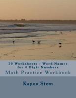 30 Worksheets - Word Names for 4 Digit Numbers