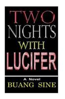 Two Nights With Lucifer