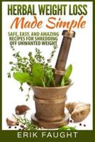 Herbal Weight Loss Made Simple