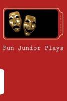 Fun Junior Plays