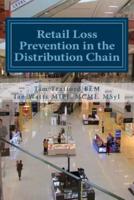 Retail Loss Prevention in the Distribution Chain