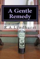 A Gentle Remedy