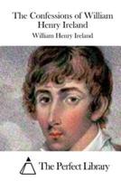 The Confessions of William Henry Ireland
