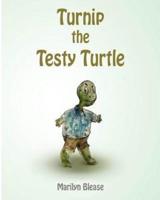 Turnip The Testy Turtle