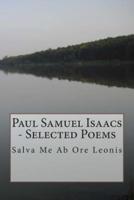 Paul Samuel Isaacs - Selected Poems