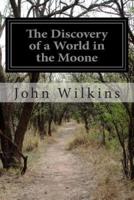 The Discovery of a World in the Moone