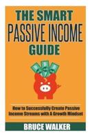 The Smart Passive Income Guide