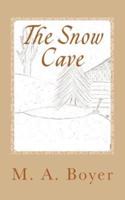 The Snow Cave