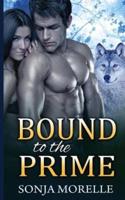 Bound to the Prime (Bound to the Pack, #3)