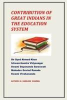 Contribution Of Great Indians inThe Education System
