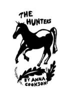 The Hunters - A Novel