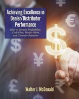 Achieving Excellence in Dealer/Distributor Performance