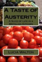 A Taste of Austerity