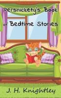 Persnickety's Book of Bedtime Stories