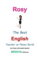 Rosy, The Best English Teacher on Planet Earth