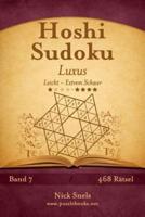 Hoshi Sudoku Luxus - Leicht Bis Extrem Schwer - Band 7 - 468 Rätsel