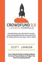 Crowdfund 2.0 Launch Formula