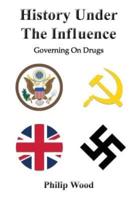 History Under The Influence